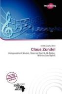 Claus Zundel edito da Duct Publishing