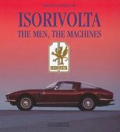 Isorivolta. The Men, the Machines di Wiston Goodfellow edito da Giorgio Nada  Editore