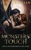 Monsters' Touch di Jewel Killian edito da Blurb