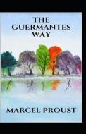 The Guermantes Way Annotated di C. K. Scott Moncrieff, Marcel Proust edito da UNICORN PUB GROUP