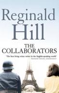 The Collaborators di Reginald Hill edito da HarperCollins Publishers
