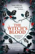 The Witch's Blood di Katharine Corr, Elizabeth Corr edito da HarperCollins Publishers