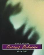 Deviant Behavior di Donald N. Munns, Alex Thio edito da Pearson Education (us)