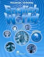 English World 2 Workbook di Liz Hocking, Mary Bowen edito da Macmillan Education