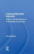 Checkerboard Square di David Wagner edito da Taylor & Francis Ltd