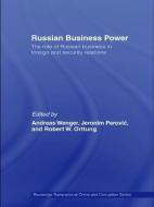 Russian Business Power edito da Taylor & Francis Ltd