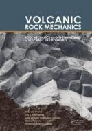 Volcanic Rock Mechanics edito da Taylor & Francis Ltd