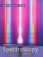 Introduction to Spectroscopy di Donald L. Pavia, Gary M. Lampman, George S. Kriz edito da Thomson Brooks/Cole
