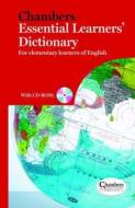 Chambers Essential Learners' Dictionary di Chambers edito da John Murray Press
