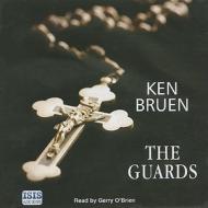The Guards di Ken Bruen edito da ISIS Audio Books