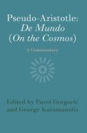 Pseudo-aristotle: On The Cosmos edito da Cambridge University Press