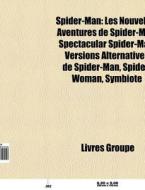 Spider-man: Les Nouvelles Aventures De S di Livres Groupe edito da Books LLC, Wiki Series