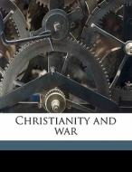 Christianity And War di William Temple edito da Nabu Press