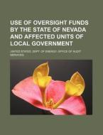 Use Of Oversight Funds By The State Of N di United States Dept of Energy Office, New York Public Library edito da Rarebooksclub.com