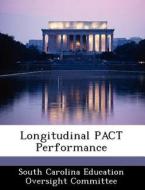 Longitudinal Pact Performance edito da Bibliogov