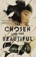 The Chosen and the Beautiful di Nghi Vo edito da TOR BOOKS