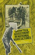 Growth and Adjustment in National Agricultures di James P. O'Hagan edito da Palgrave Macmillan