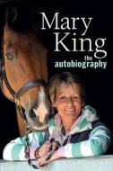The Autobiography di Mary King edito da Orion Publishing Co