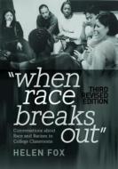 When Race Breaks Out di Helen Fox edito da Lang, Peter