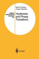 Hysteresis and Phase Transitions di Martin Brokate, Jürgen Sprekels edito da Springer New York