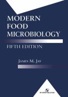 Modern Food Microbiology di James M. Jay edito da SPRINGER NATURE