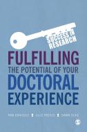 Fulfilling the Potential of Your Doctoral Experience di Pam Denicolo edito da SAGE Publications Ltd