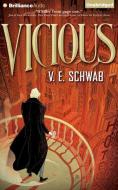 Vicious di V. E. Schwab, Victoria Schwab edito da Brilliance Audio