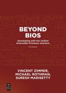 Beyond BIOS di Vincent Zimmer, Suresh Marisetty, Michael Rothman edito da Gruyter, Walter de GmbH