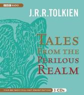 Tales from the Perilous Realm di J. R. R. Tolkien edito da BBC Audiobooks