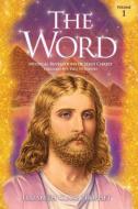 The Word Volume 1: 1958-1965 di Elizabeth Clare Prophet, Mark L Prophet edito da Summit University Press