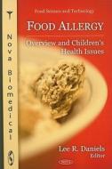 Food Allergy di Lee R. Daniels edito da Nova Science Publishers Inc