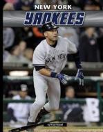 New York Yankees di Brian Howell edito da SPORTSZONE