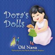 Dora's Dolls di Old Nana edito da Strategic Book Publishing & Rights Agency, LL