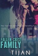 Fallen Crest Family di Tijan edito da EVERAFTER ROMANCE