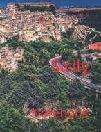 Sicily: Notebook di Wild Pages Press edito da LIGHTNING SOURCE INC