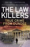 The Law Killers di Alexander McGregor edito da Bonnier Books Ltd
