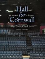 Hall for Cornwall: A Montage of Memories di Chris Warner, Sarah Smith edito da UNICORN PUB GROUP