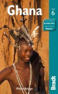 Ghana di Philip Briggs edito da Bradt Travel Guides