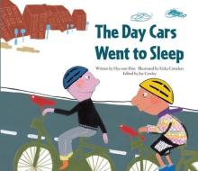 The Day Cars Went to Sleep: Reducing Greenhouse Gases - Belgium di Hye-Eun Shin edito da BIG & SMALL