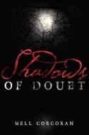 Shadows of Doubt di Mell Corcoran edito da MILL CITY PR