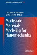 Multiscale Materials Modeling for Nanomechanics edito da Springer International Publishing