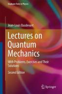 Lectures on Quantum Mechanics di Jean-Louis Basdevant edito da Springer-Verlag GmbH
