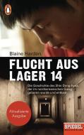 Flucht aus Lager 14 di Blaine Harden edito da Penguin TB Verlag