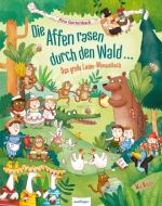 Die Affen rasen durch den Wald ... edito da Esslinger Verlag