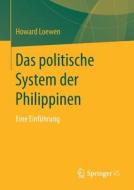 Das politische System der Philippinen di Howard Loewen edito da VS Verlag für Sozialw.
