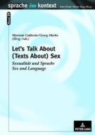 Let's Talk About. (Texts About) Sex edito da Lang, Peter GmbH