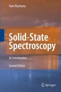 Solid-State Spectroscopy di Hans Kuzmany edito da Springer-Verlag GmbH