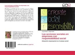 Las acciones sociales en empresas con responsabilidad social di Jorge Roberto Volpentesta edito da EAE
