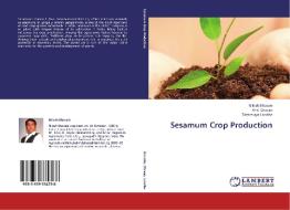 Sesamum Crop Production di Nilesh Bhosale, Anil Chavan, Dattatraya Londhe edito da LAP Lambert Academic Publishing