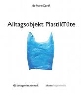 Alltagsobjekt Plastiktute di Ida-Marie Corell edito da Springer